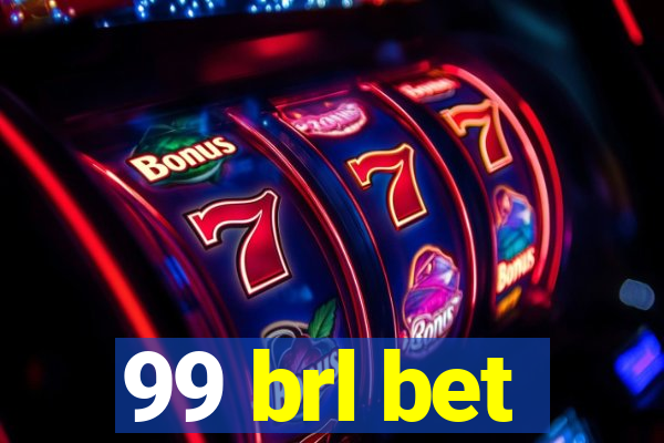 99 brl bet